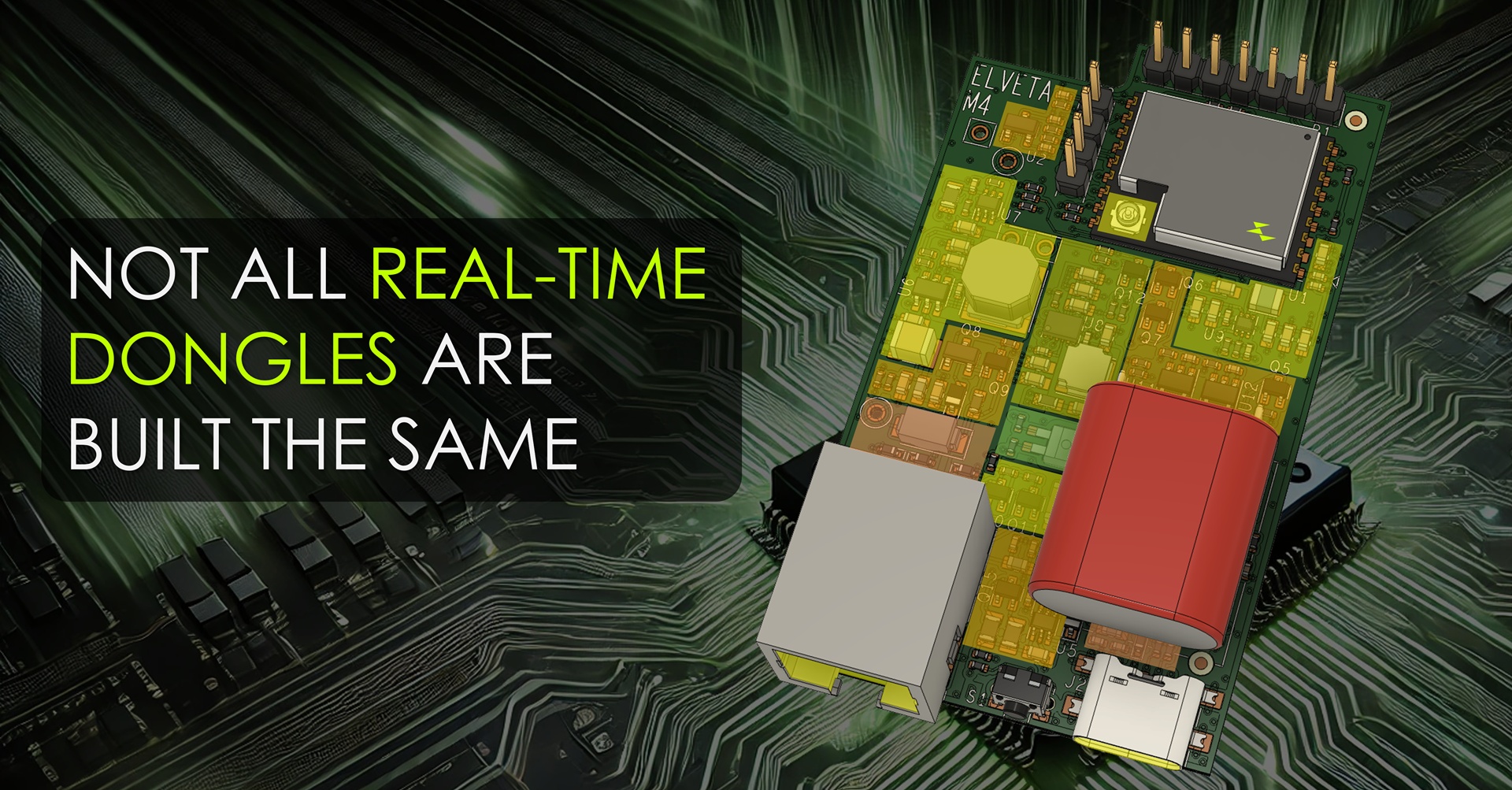 Not all real-time dongles are built the same